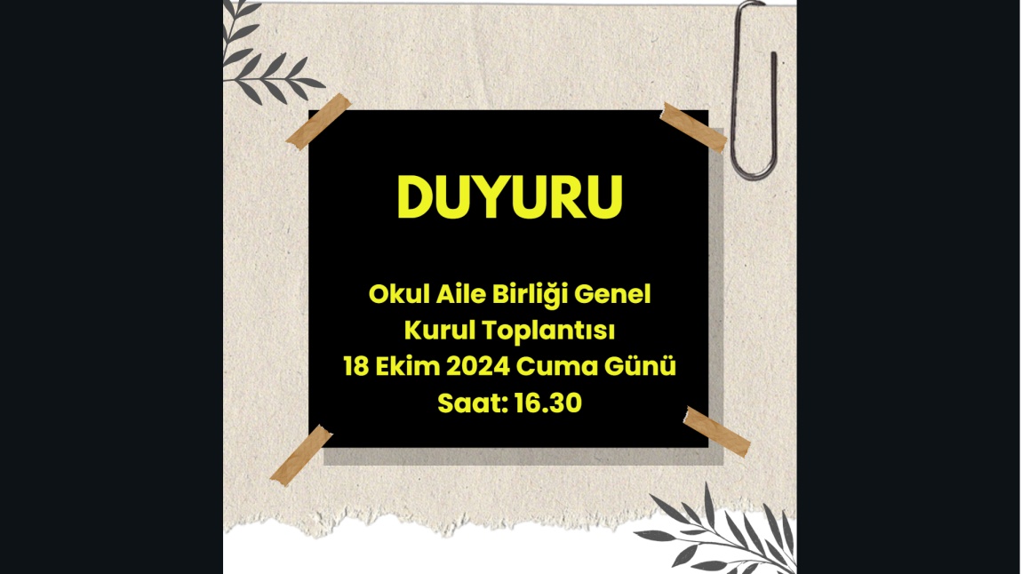 Okul Aile Birliği Genel Kurul Toplantısı