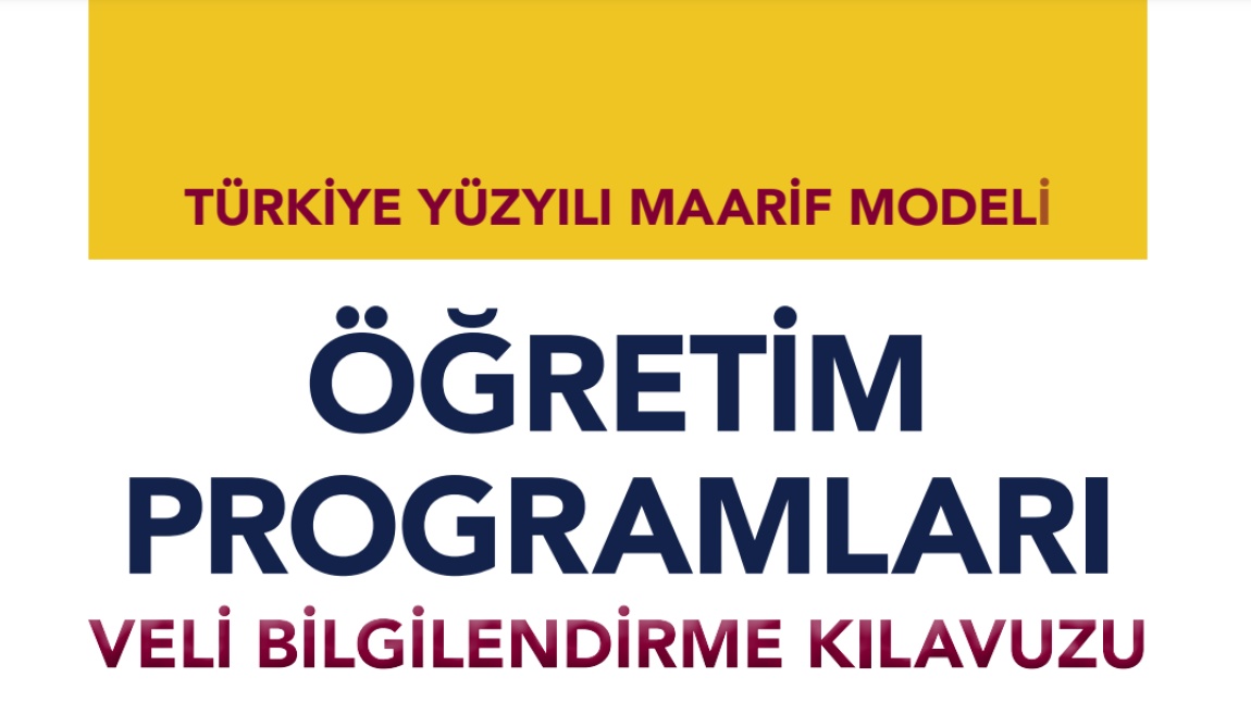 Türkiye Yüzyılı Maarif Modeli Veli Bilgilendirme Kılavuzu